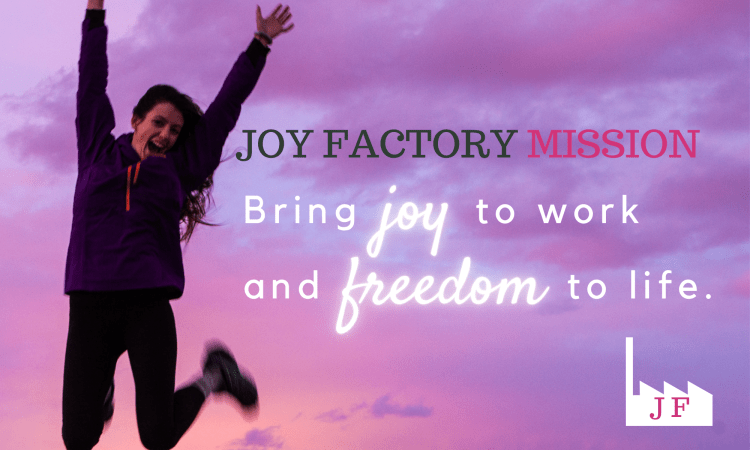 Joy Factory Mission 2021